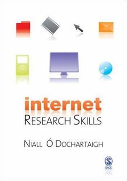 Internet Research Skills How to Do Your Literature Search and Find Research Information Online  9781412911139 Front Cover