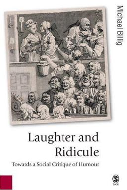 Laughter and Ridicule Laughter and Ridicule