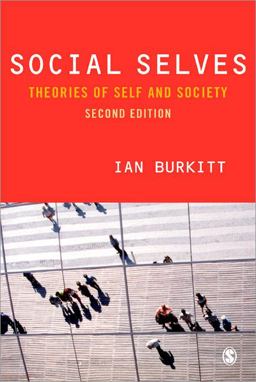 Social Selves Theories of Self and Society 2nd 9781412912723 Front Cover