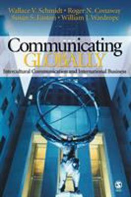 Communicating Globally Intercultural Communication and International Business  9781412913171 Front Cover