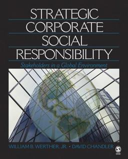 Strategic Corporate Social Responsibility Stakeholders in a Global Environment  9781412913737 Front Cover