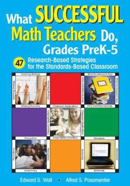 What Successful Math Teachers Do, Grades PreK-5 What Successful Math Teachers Do, Grades PreK-5