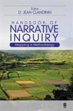Handbook of Narrative Inquiry Mapping a Methodology  9781412915625 Front Cover