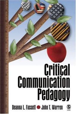 Critical Communication Pedagogy  9781412916264 Front Cover
