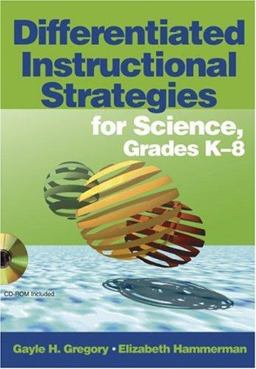 Differentiated Instructional Strategies for Science, Grades K-8  9781412916516 Front Cover