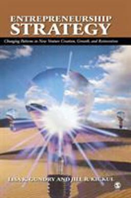 Entrepreneurship Strategy Changing Patterns in New Venture Creation, Growth, and Reinvention  9781412916561 Front Cover