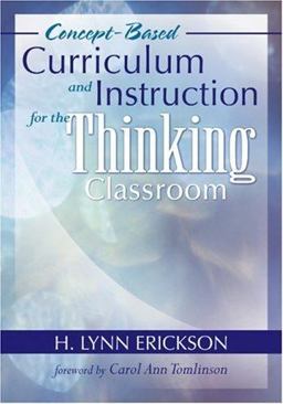 Concept-Based Curriculum and Instruction for the Thinking Classroom  9781412917001 Front Cover