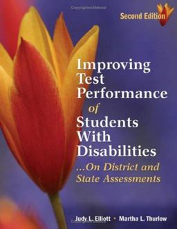 Improving Test Performance of Students with Disabilities... on District and State Assessments