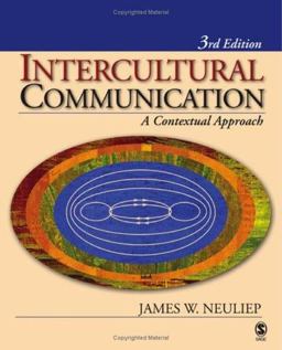 Intercultural Communication A Contextual Approach 3rd 9781412917414 Front Cover