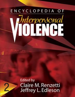 Encyclopedia of Interpersonal Violence  9781412918008 Front Cover
