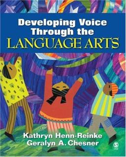 Developing Voice Through the Language Arts  9781412918114 Front Cover