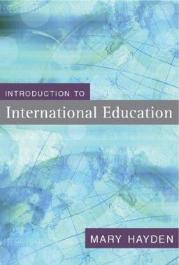 Introduction to International Education International Schools and Their Communities  9781412920001 Front Cover