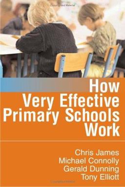 How Very Effective Primary Schools Work