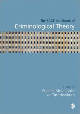 The SAGE Handbook of Criminological Theory