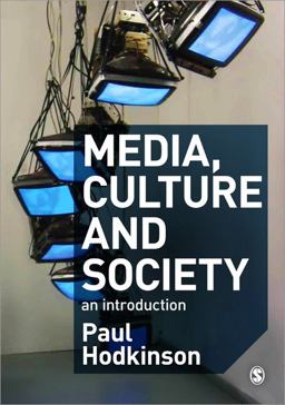 Media, Culture and Society An Introduction  9781412920537 Front Cover