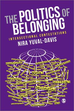 Politics of Belonging Intersectional Contestations  9781412921305 Front Cover