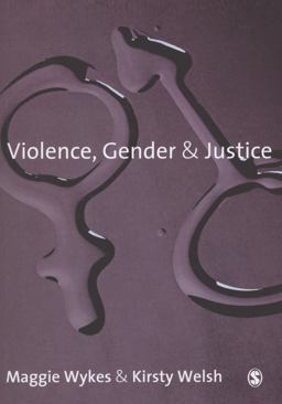 Violence, Gender and Justice  9781412923378 Front Cover