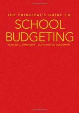 Principalâ€²s Guide to School Budgeting 2nd 9781412925327 Front Cover