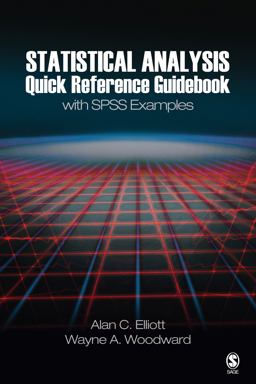 Statistical Analysis Quick Reference Guidebook With SPSS Examples  9781412925600 Front Cover