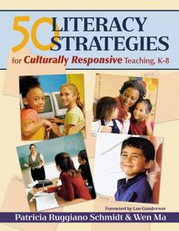 50 Literacy Strategies for Culturally Responsive Teaching, K-8  9781412925723 Front Cover