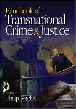 Handbook of Transnational Crime and Justice  9781412927567 Front Cover