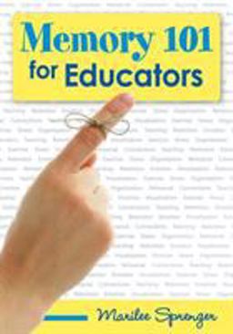 Memory 101 for Educators  9781412927734 Front Cover