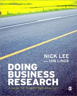 Doing Business Research A Guide to Theory and Practice  9781412928793 Front Cover