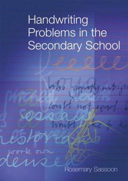 Handwriting Problems in the Secondary School  9781412928892 Front Cover