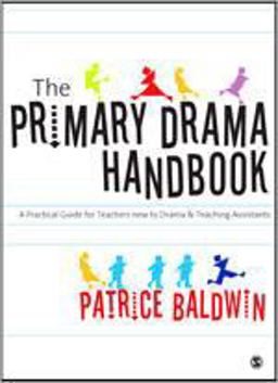 Primary Drama Handbook  9781412929653 Front Cover