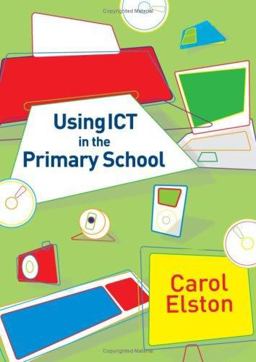 Using ICT in the Primary School