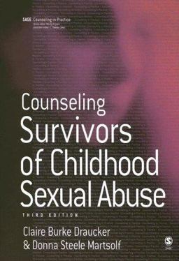Counseling Survivors of Childhood Sexual Abuse (US ONLY) 3rd 9781412930291 Front Cover