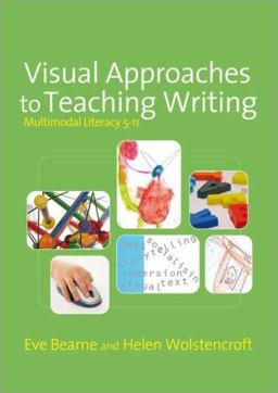 Visual Approaches to Teaching Writing Visual Approaches to Teaching Writing
