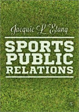 Sports Public Relations  9781412936194 Front Cover