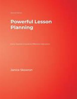 Powerful Lesson Planning Every Teacher's Guide to Effective Instruction 2nd 9781412937313 Front Cover