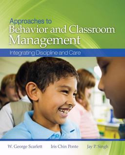 Approaches to Behavior and Classroom Management Integrating Discipline and Care  9781412937443 Front Cover