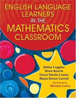 English Language Learners in the Mathematics Classroom  9781412937603 Front Cover