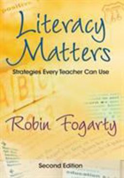 Literacy Matters Strategies Every Teacher Can Use 2nd 9781412938914 Front Cover
