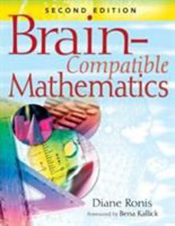 Brain-Compatible Mathematics 2nd 9781412939386 Front Cover