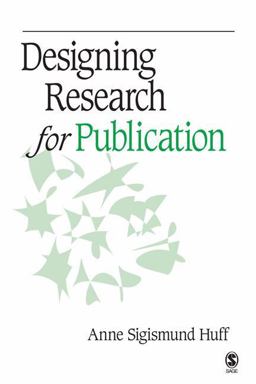 Designing Research for Publication  9781412940153 Front Cover