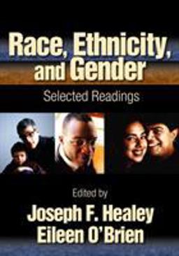 Race, Ethnicity, and Gender Selected Readings 2nd 9781412941075 Front Cover