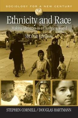 Ethnicity and Race Making Identities in a Changing World 2nd 9781412941105 Front Cover