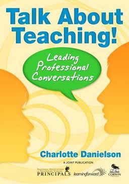 Talk about Teaching! Leading Professional Conversations  9781412941419 Front Cover