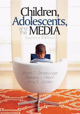 Children, Adolescents, and the Media 2nd 9781412944670 Front Cover