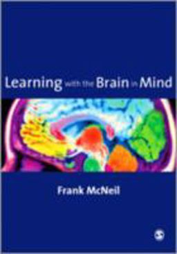 Learning with the Brain in Mind Learning with the Brain in Mind