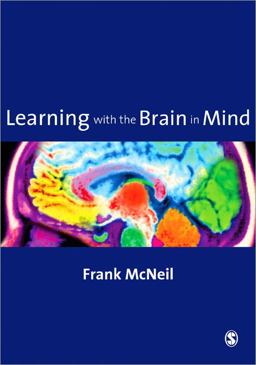 Learning with the Brain in Mind Learning with the Brain in Mind