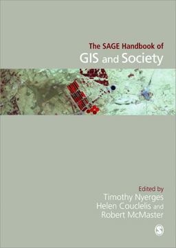 SAGE Handbook of GIS and Society  9781412946452 Front Cover