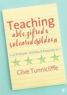 Teaching Able, Gifted and Talented Children Strategies, Activities and Resources  9781412947671 Front Cover
