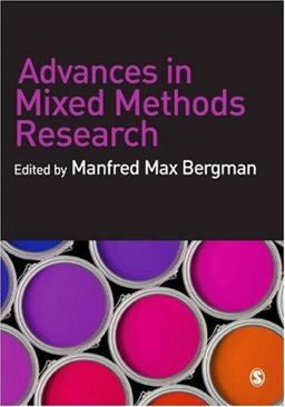 Advances in Mixed Methods Research Theories and Applications  9781412948098 Front Cover