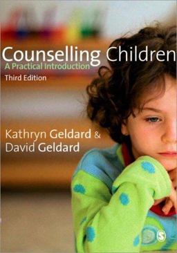 Counselling Children A Practical Introduction 3rd 9781412948340 Front Cover