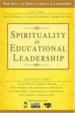 Spirituality in Educational Leadership  9781412949422 Front Cover